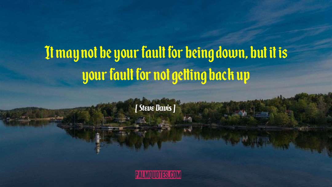 Getting Back Up quotes by Steve Davis
