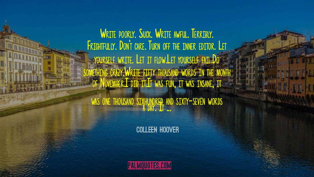 Getting Better In The Off Season quotes by Colleen Hoover