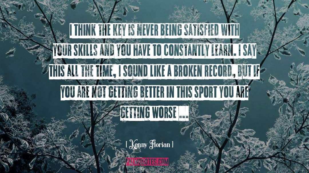 Getting Better quotes by Kenny Florian