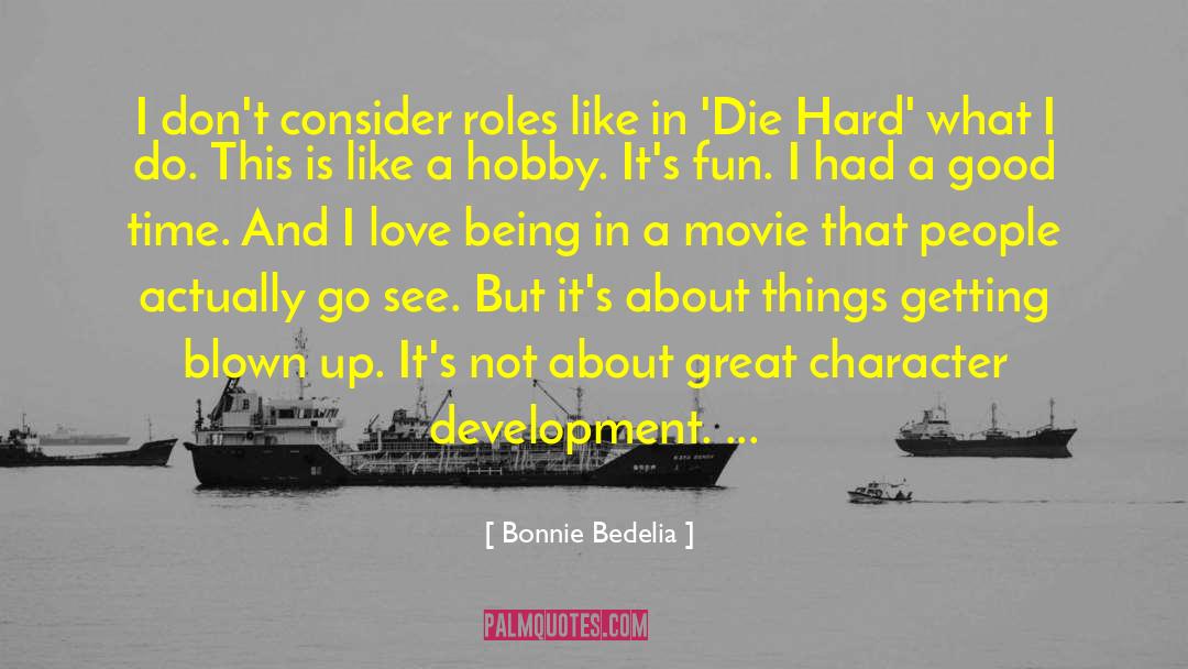Getting By quotes by Bonnie Bedelia