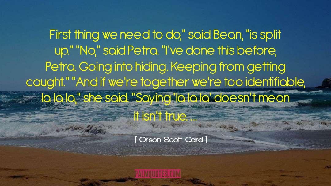 Getting Caught quotes by Orson Scott Card