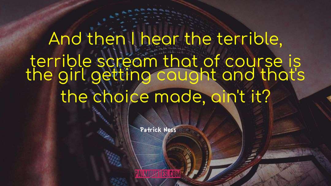 Getting Caught quotes by Patrick Ness