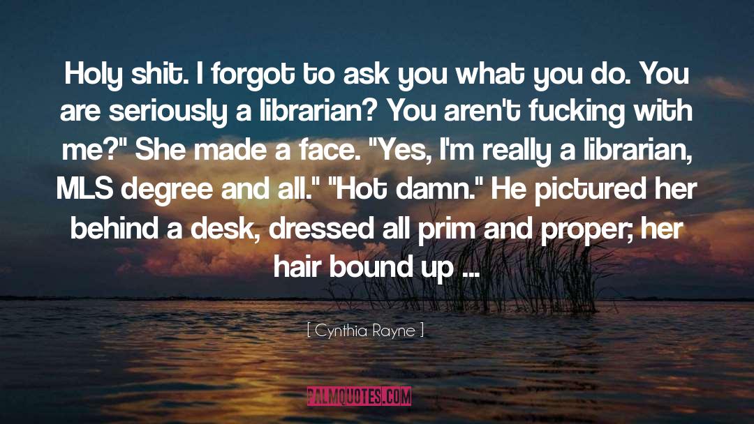 Getting Dressed Up quotes by Cynthia Rayne