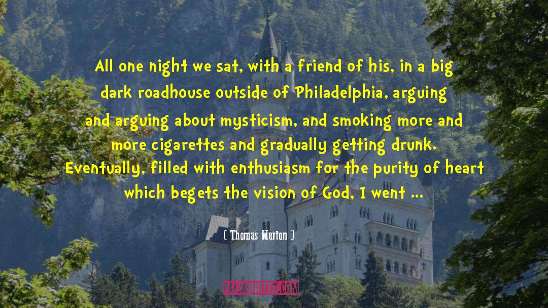 Getting Drunk quotes by Thomas Merton