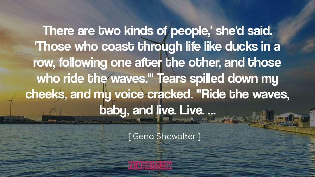 Getting Ducks In A Row quotes by Gena Showalter