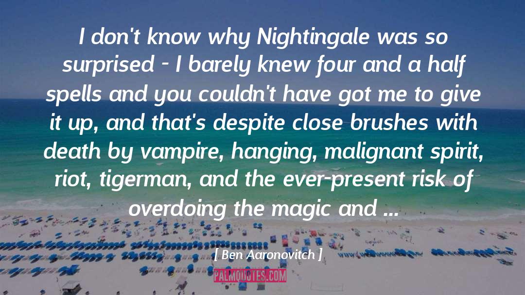 Getting Forgotten quotes by Ben Aaronovitch