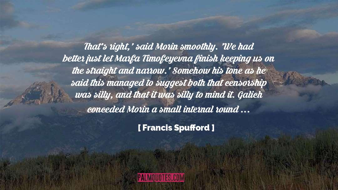 Getting Hit On quotes by Francis Spufford