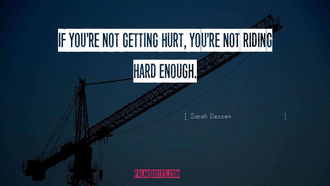 Getting Hurt quotes by Sarah Dessen