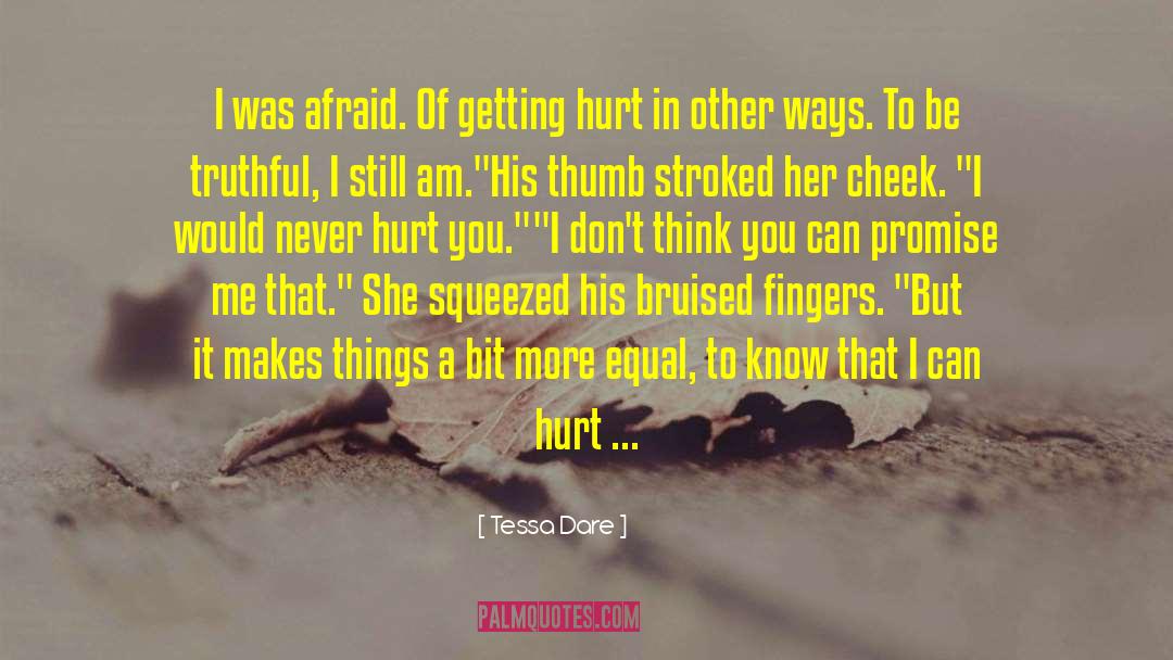 Getting Hurt quotes by Tessa Dare