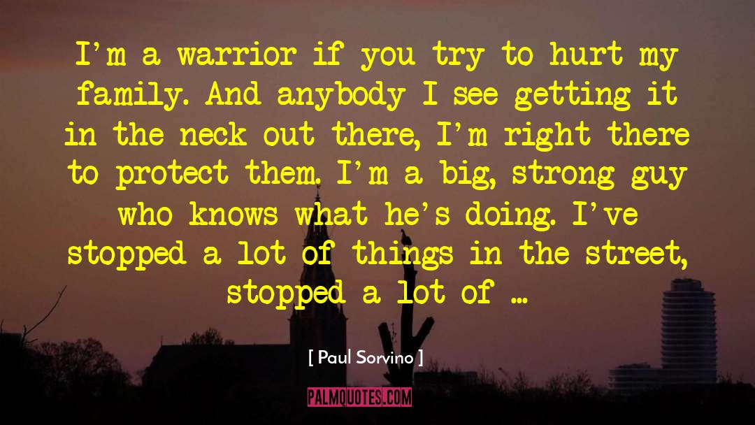 Getting Hurt quotes by Paul Sorvino