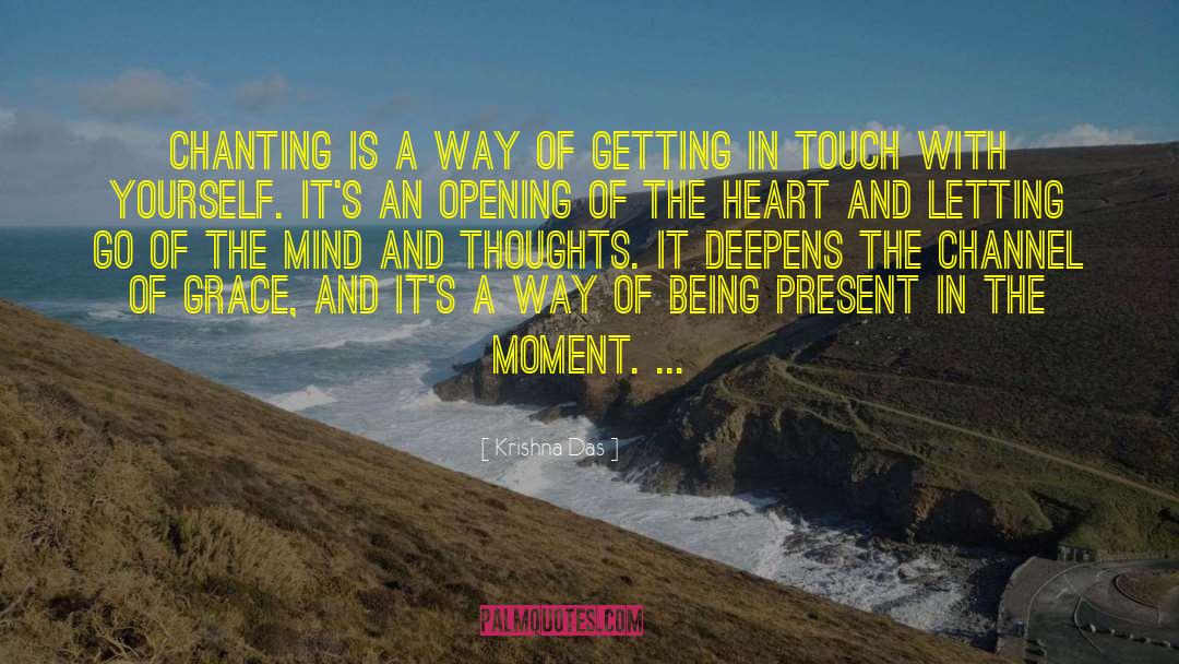 Getting In Touch quotes by Krishna Das