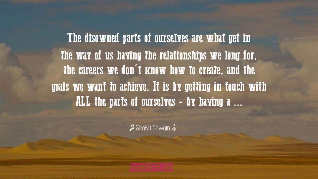 Getting In Touch quotes by Shakti Gawain