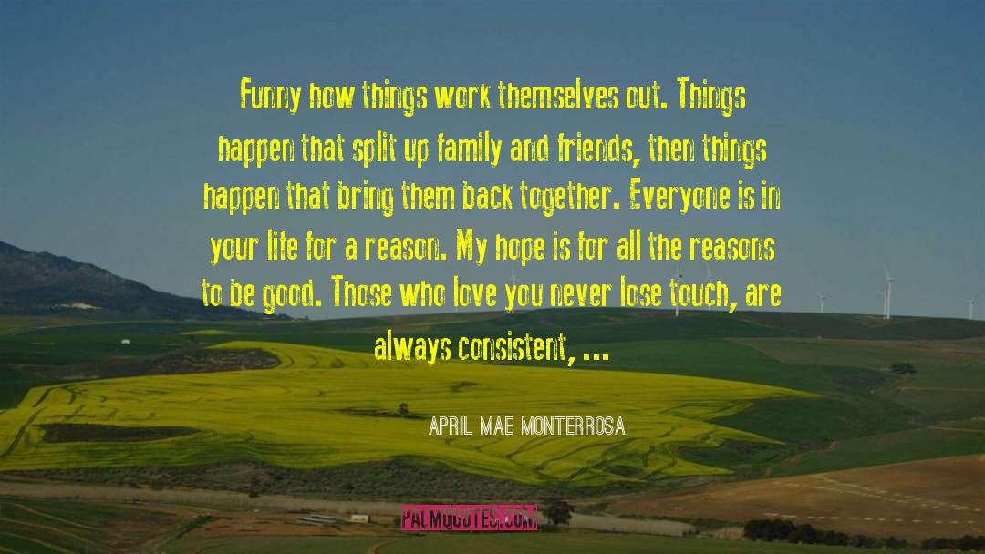 Getting In Touch quotes by April Mae Monterrosa