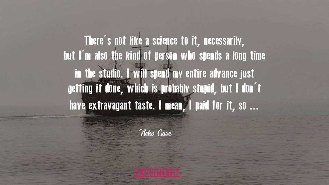 Getting It Done quotes by Neko Case