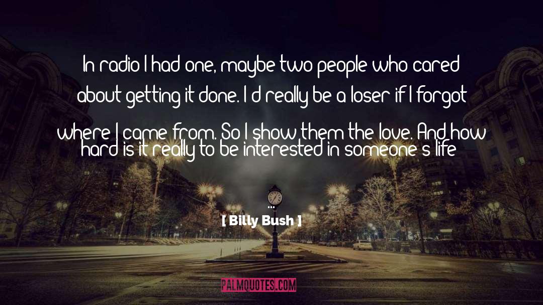 Getting It Done quotes by Billy Bush