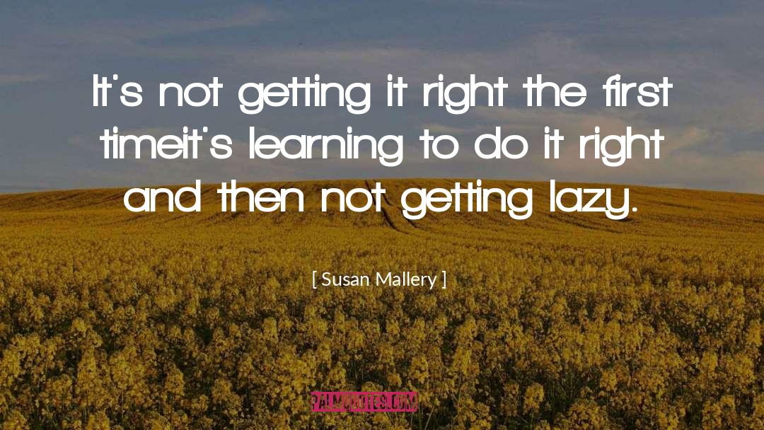 Getting It Right quotes by Susan Mallery