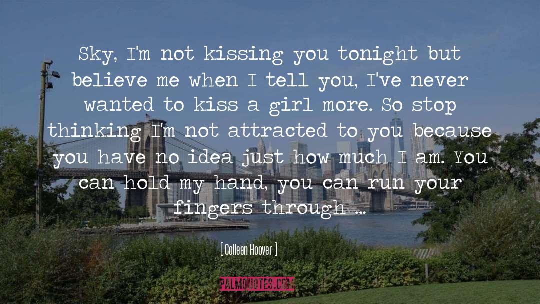 Getting Kissed quotes by Colleen Hoover