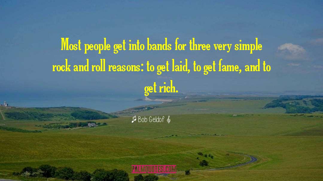 Getting Laid quotes by Bob Geldof