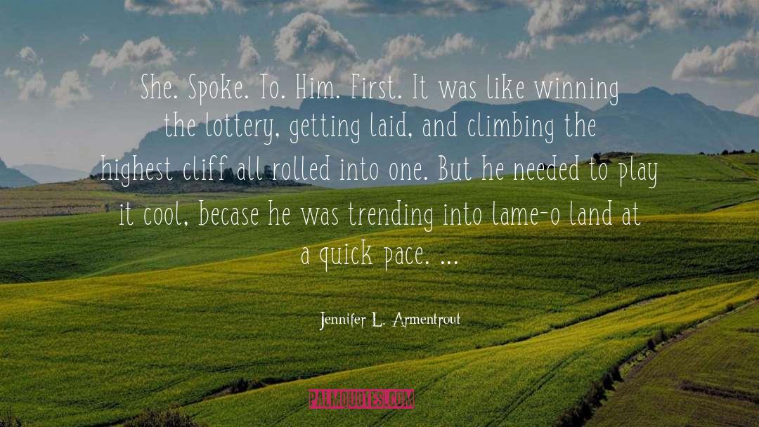 Getting Laid quotes by Jennifer L. Armentrout