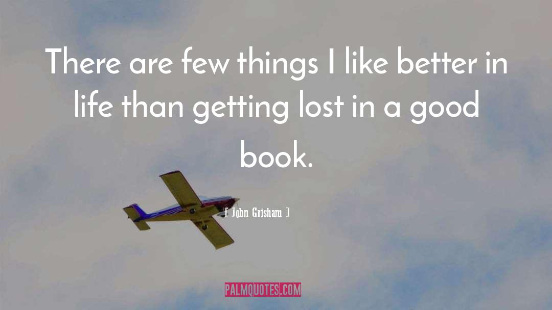 Getting Lost quotes by John Grisham
