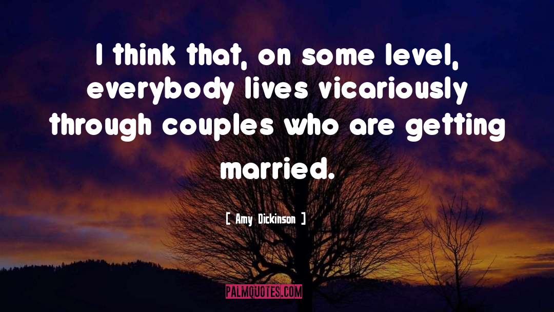 Getting Married quotes by Amy Dickinson