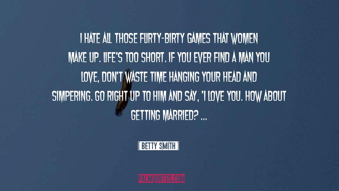 Getting Married quotes by Betty Smith