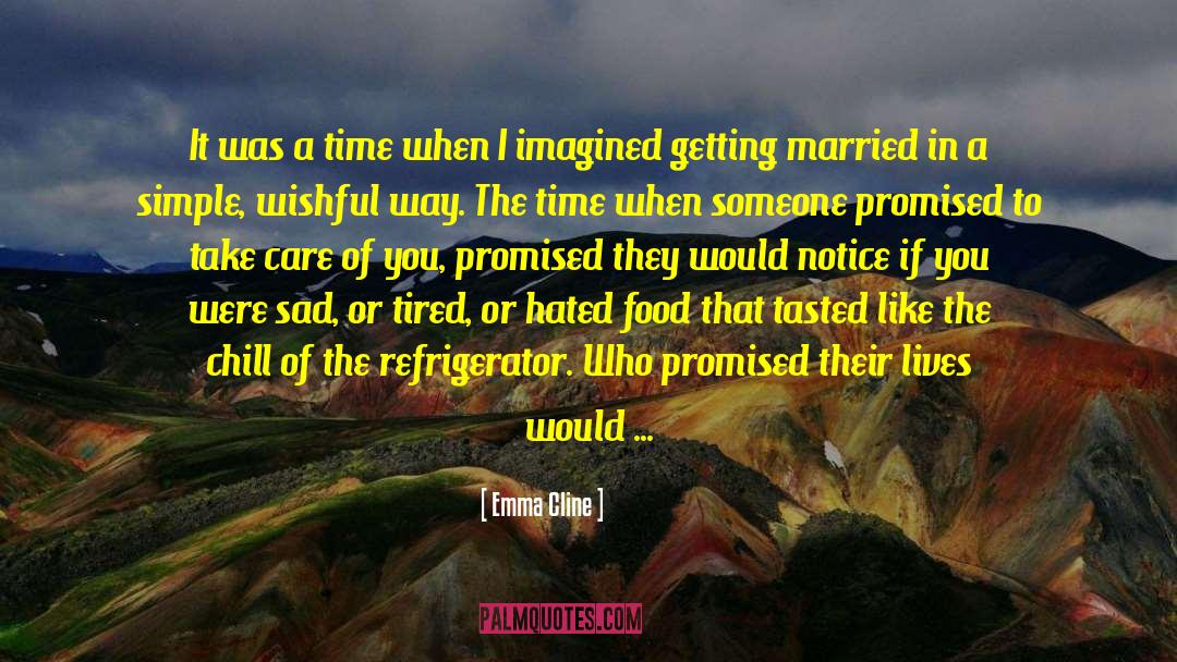 Getting Married quotes by Emma Cline