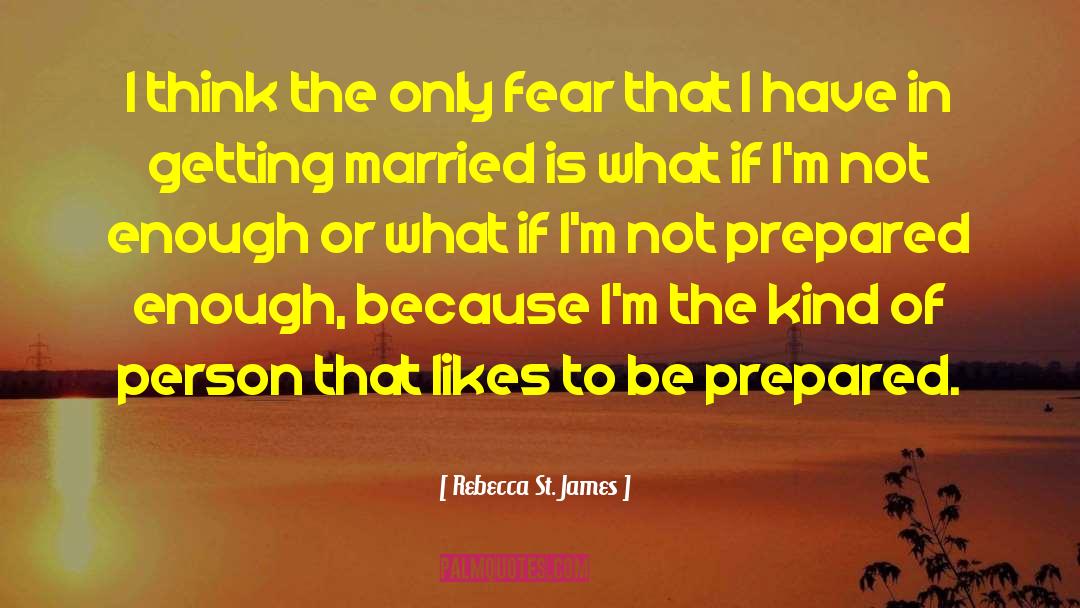 Getting Married quotes by Rebecca St. James