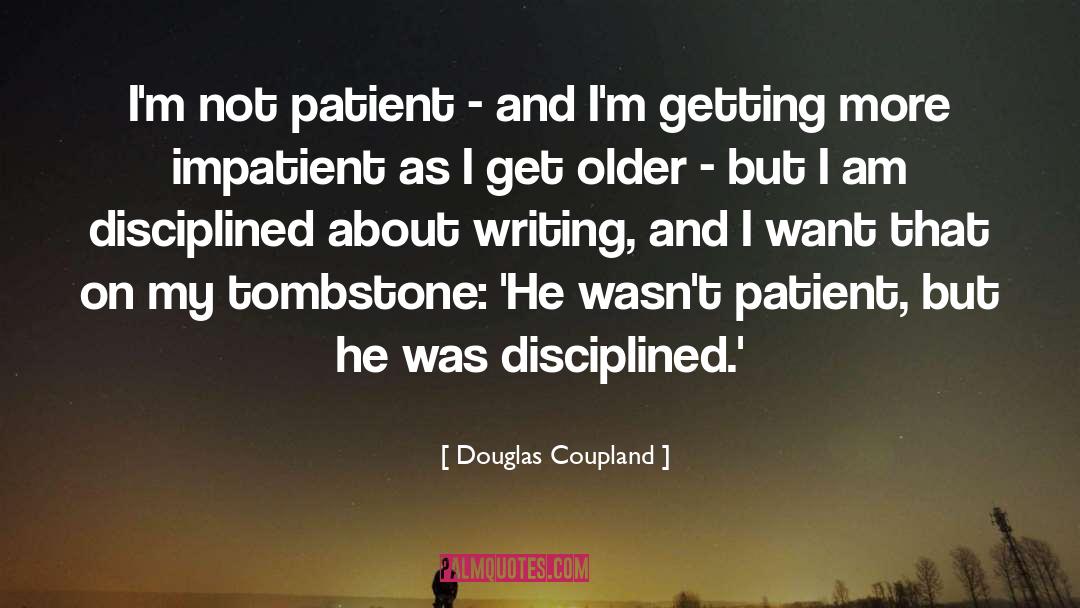 Getting More Yes quotes by Douglas Coupland