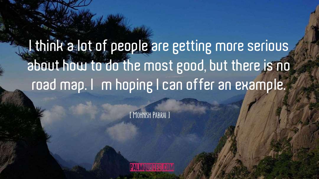 Getting More Yes quotes by Mohnish Pabrai
