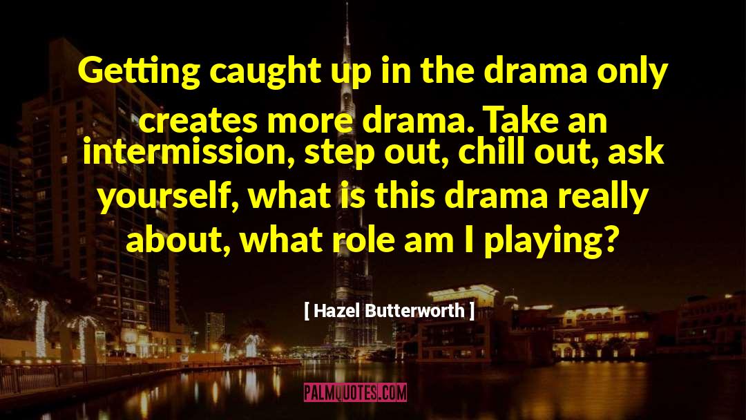 Getting More Yes quotes by Hazel Butterworth