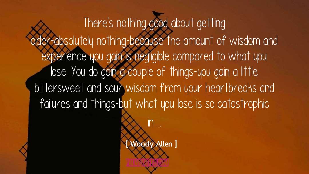 Getting Old quotes by Woody Allen