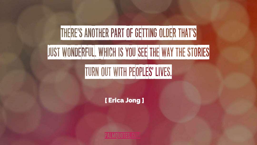 Getting Older quotes by Erica Jong