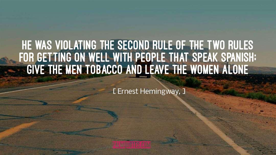 Getting On quotes by Ernest Hemingway,