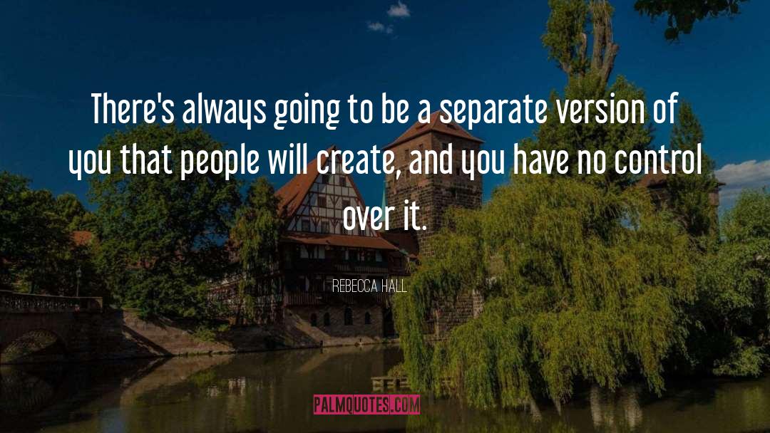 Getting Over It quotes by Rebecca Hall
