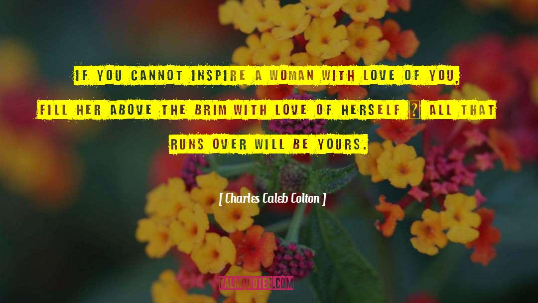 Getting Over You quotes by Charles Caleb Colton