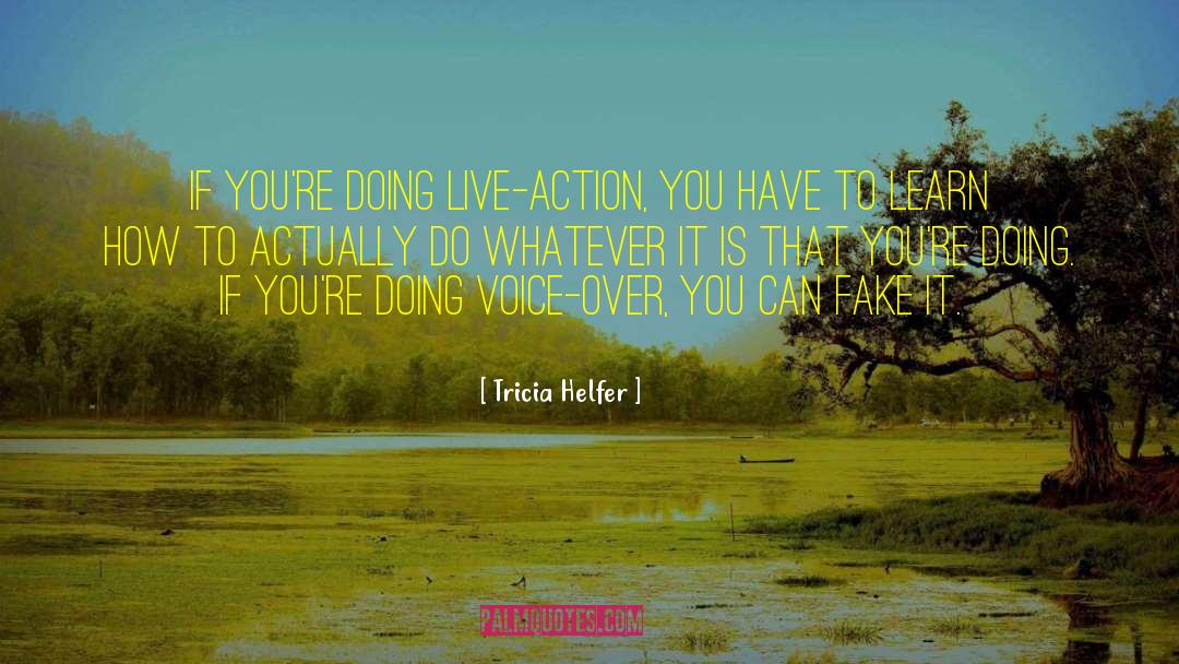 Getting Over You quotes by Tricia Helfer