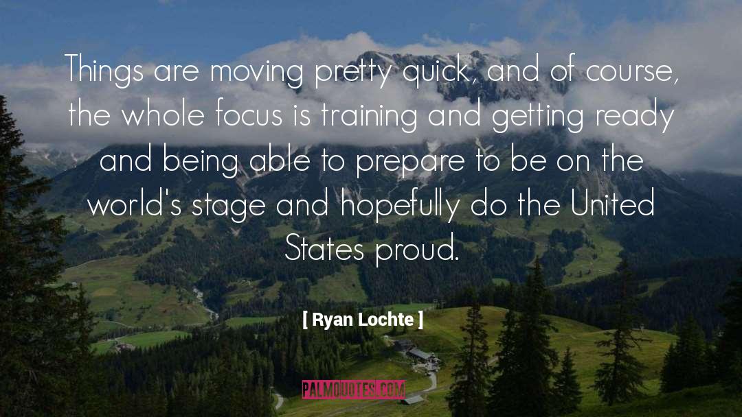 Getting Ready quotes by Ryan Lochte