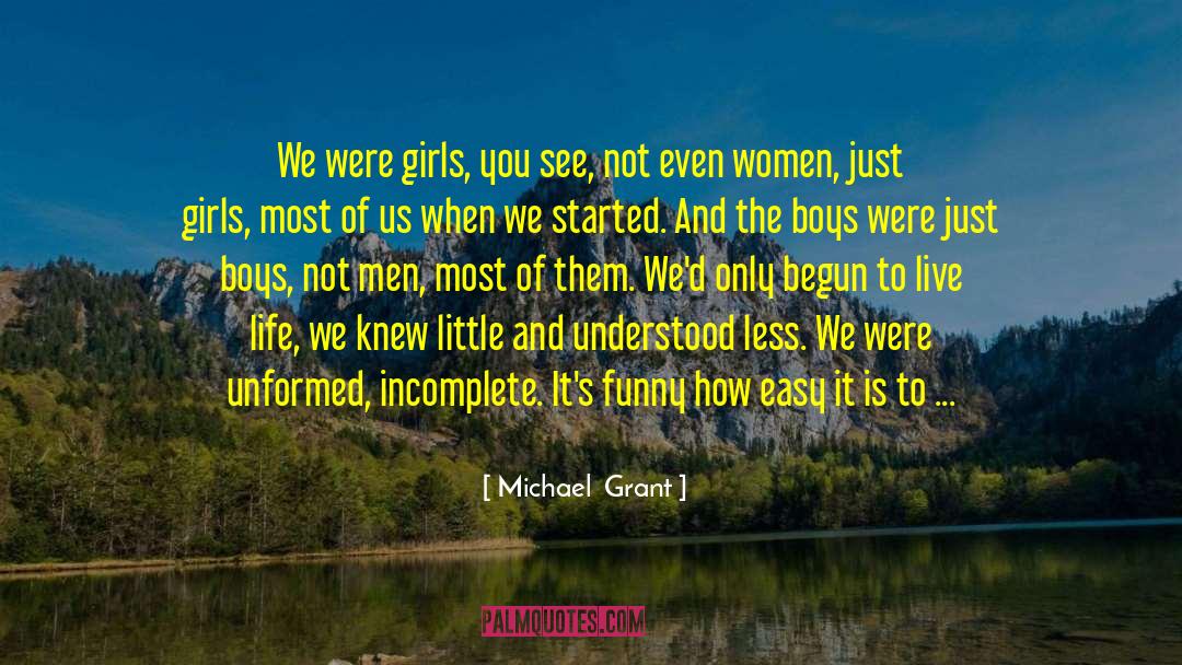 Getting Ready quotes by Michael  Grant