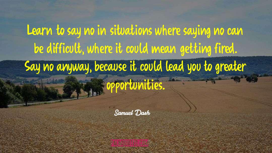 Getting Results quotes by Samuel Dash