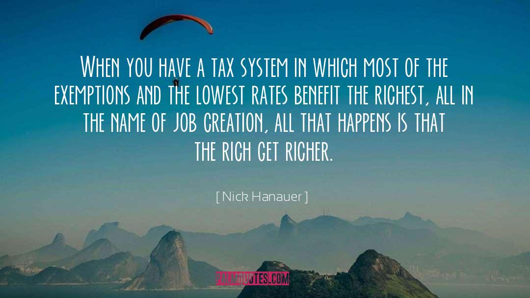 Getting Rich quotes by Nick Hanauer