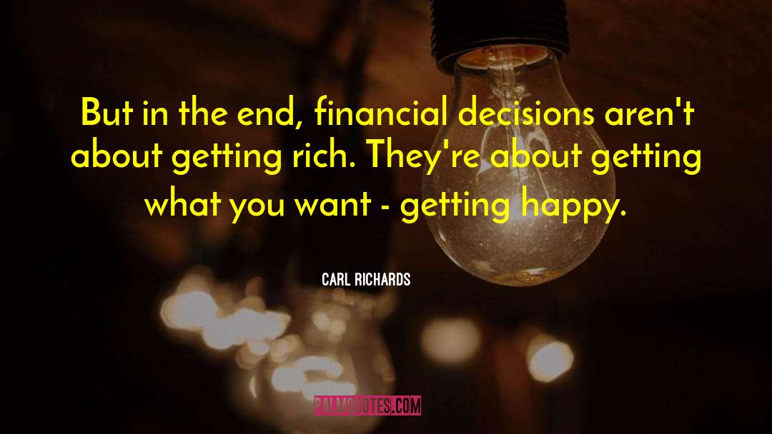 Getting Rich quotes by Carl Richards