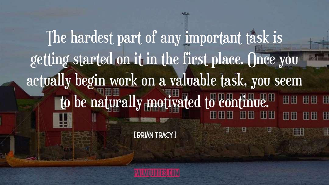 Getting Started quotes by Brian Tracy