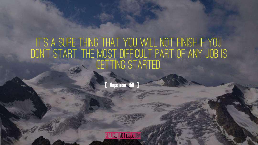 Getting Started quotes by Napoleon Hill
