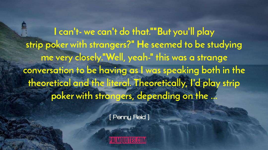 Getting Stronger quotes by Penny Reid