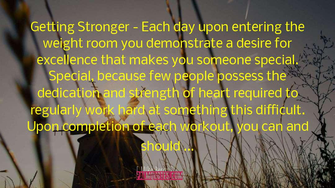 Getting Stronger quotes by Mike Berry