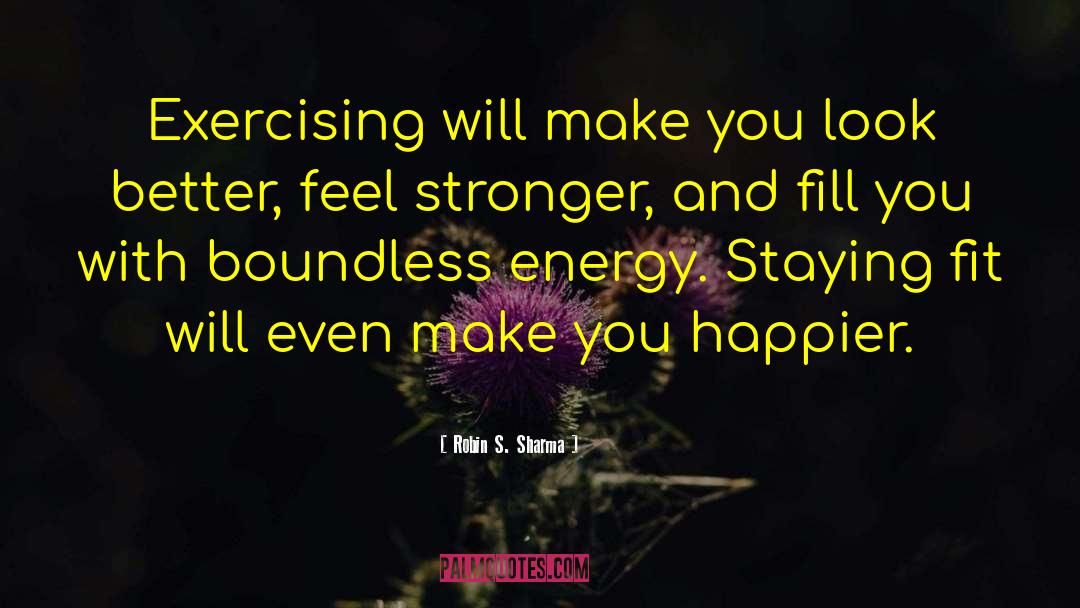 Getting Stronger quotes by Robin S. Sharma