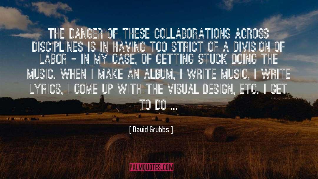 Getting Stuck quotes by David Grubbs