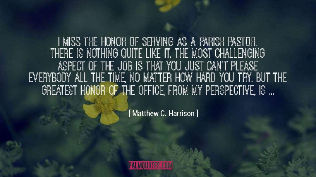 Getting The Best From People quotes by Matthew C. Harrison