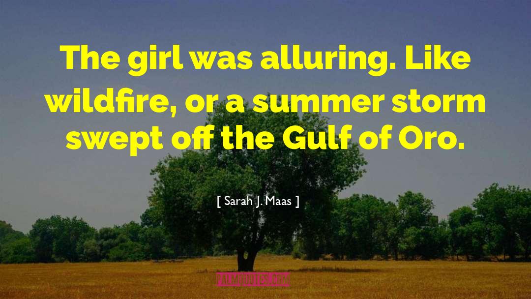 Getting The Girl quotes by Sarah J. Maas